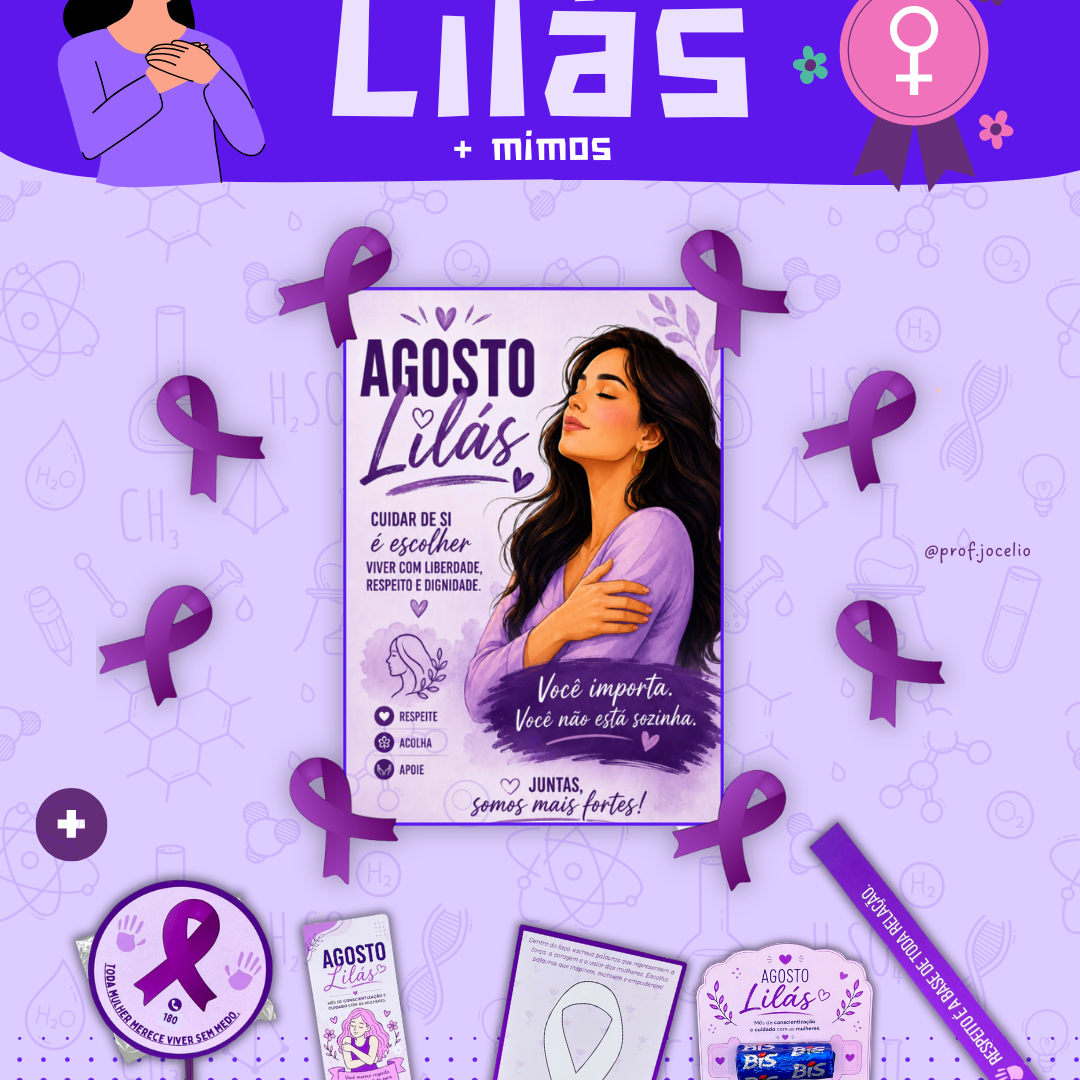 Agosto Lilás + mimos